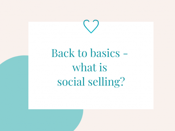 Back to basics - what is social selling?